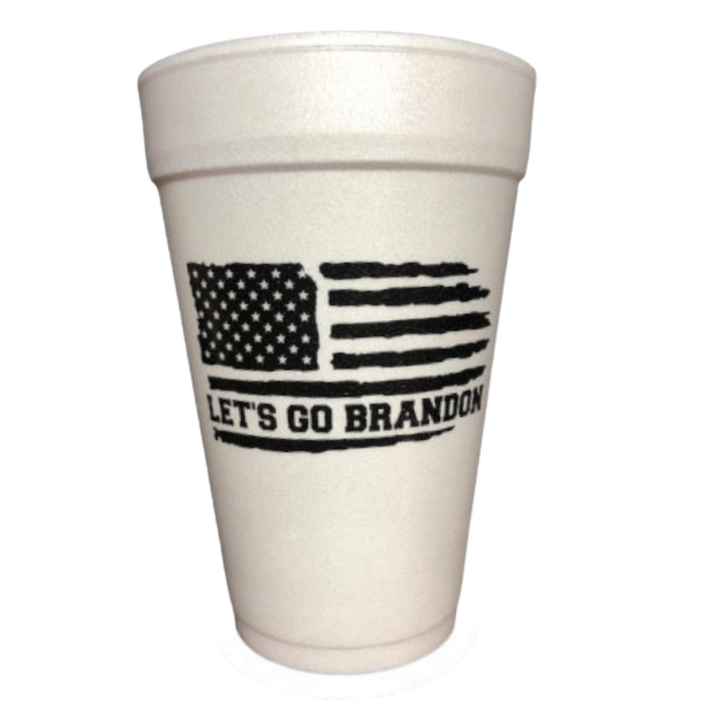 brandon coffee cup Let's Go Brandon Styrofoam Cups – Mary Hawthorne Interiors
